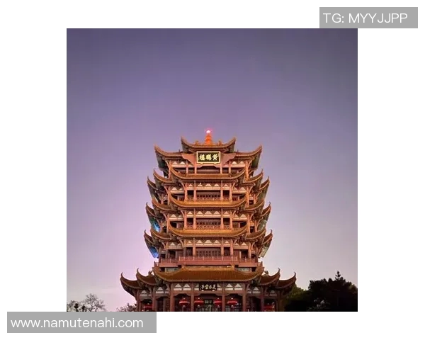 武汉旅游攻略必去景点推荐适合各类游客的游玩体验解析